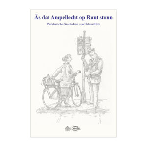 Äs dat Ampellecht op Raut stonn
