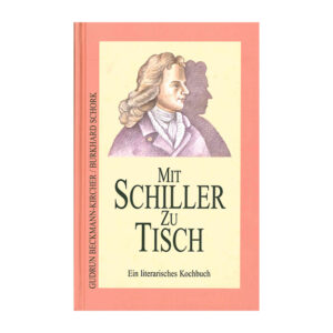Mit Schiller zu Tisch