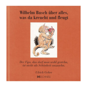 Wilhelm Busch über alles, was da kreucht und fleugt
