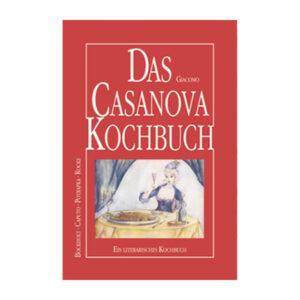 Das Casanova-Kochbuch