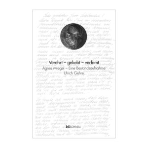 Verehrt - geliebt - verfemt